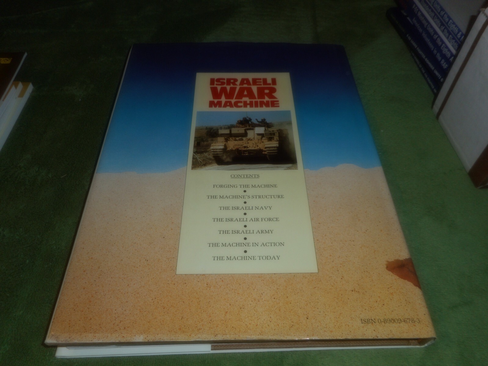 ISRAELI WAR MACHINE, THE MEN; THE MACHINES; THE TACTICS by IAN V. HOGG