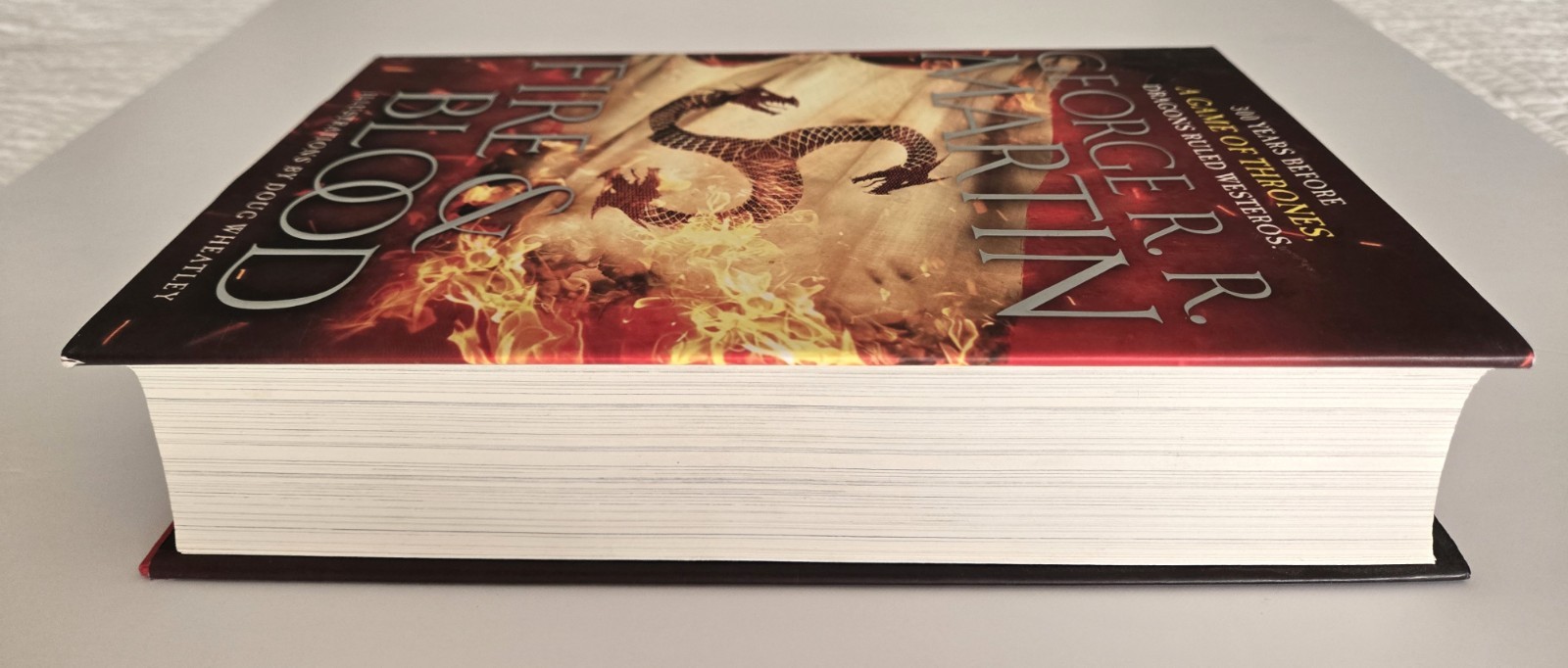 Fire and Blood by George R. R. Martin HC 2018 First Edition 1st Printing Prequel
