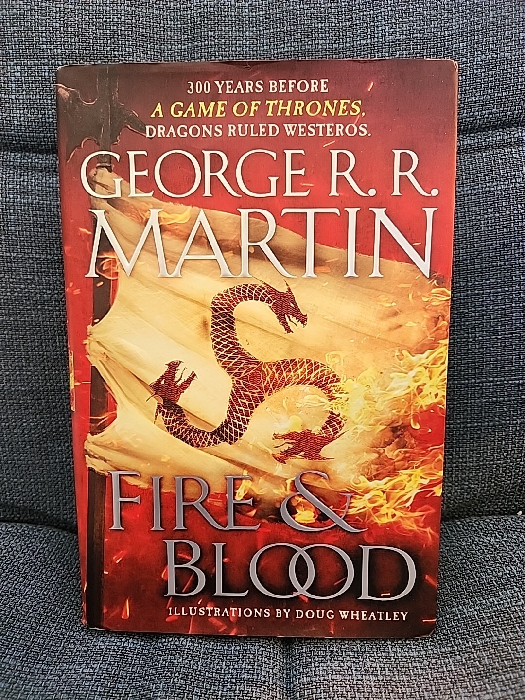 Fire & Blood by George R.R. Martin (2018, Hardcover) 1st Edition, Illustrated