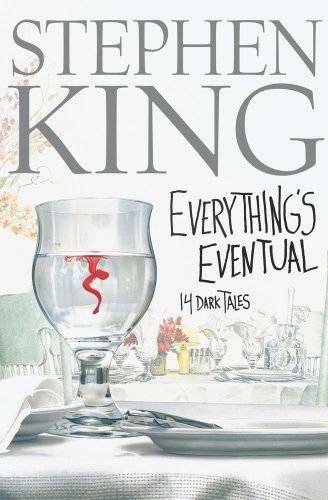 Everything’s Eventual: 14 Dark Tales – Hardcover By King, Stephen – ACCEPTABLE