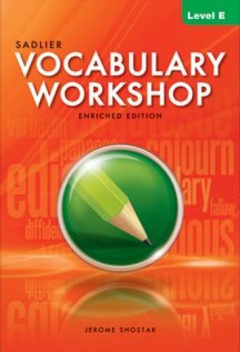 Vocabulary Workshop: Enriched Edition: Student Edition: Level E (Gr – GOOD