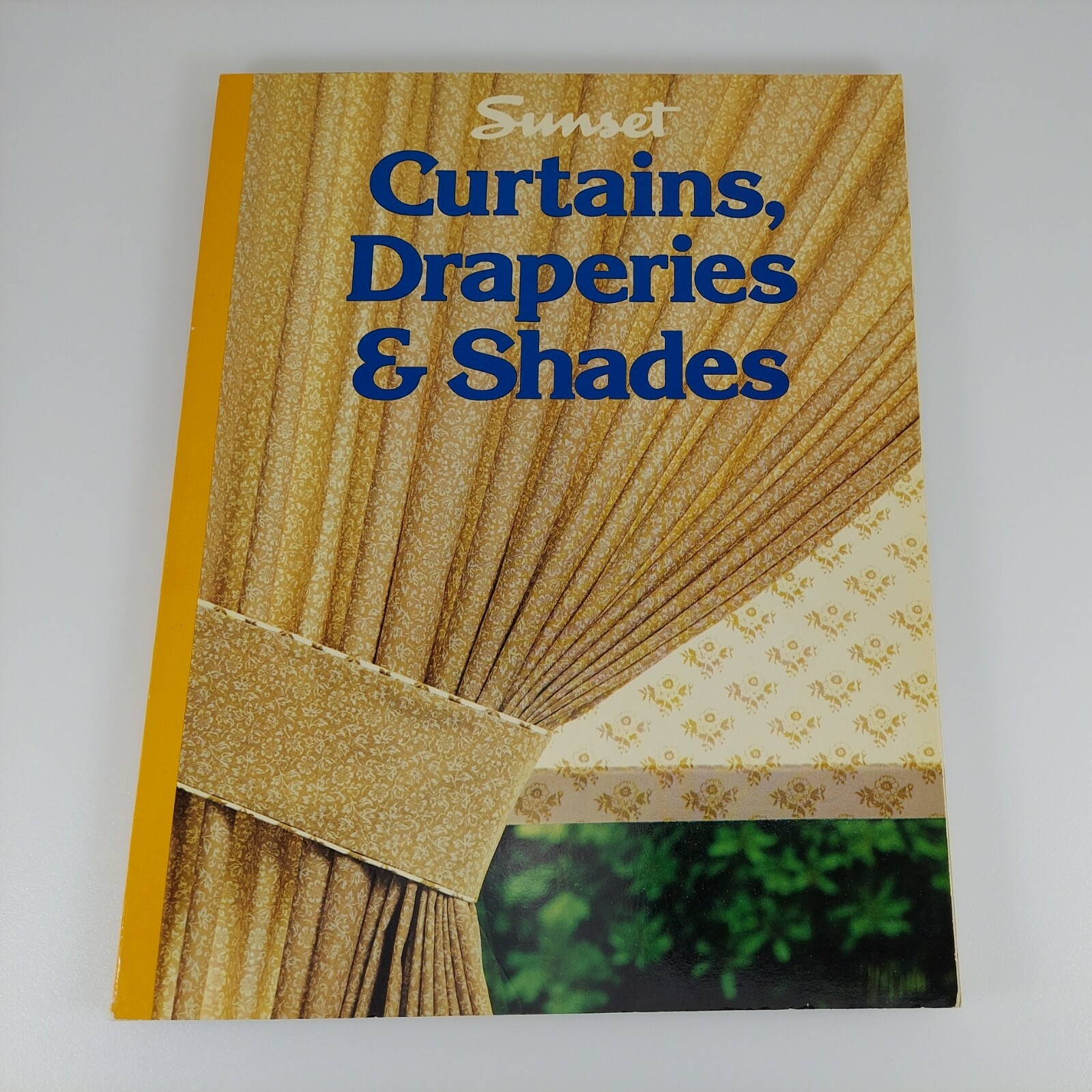 Ideas For Great Window Treatments + Curtains, Draperies & Shades Sunset Books PB