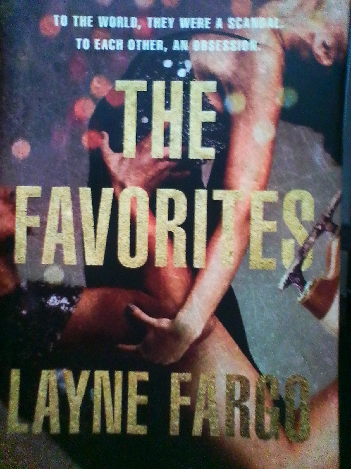 The Favorites: A Novel by Layne Fargo (2025, Hardcover) First Edition