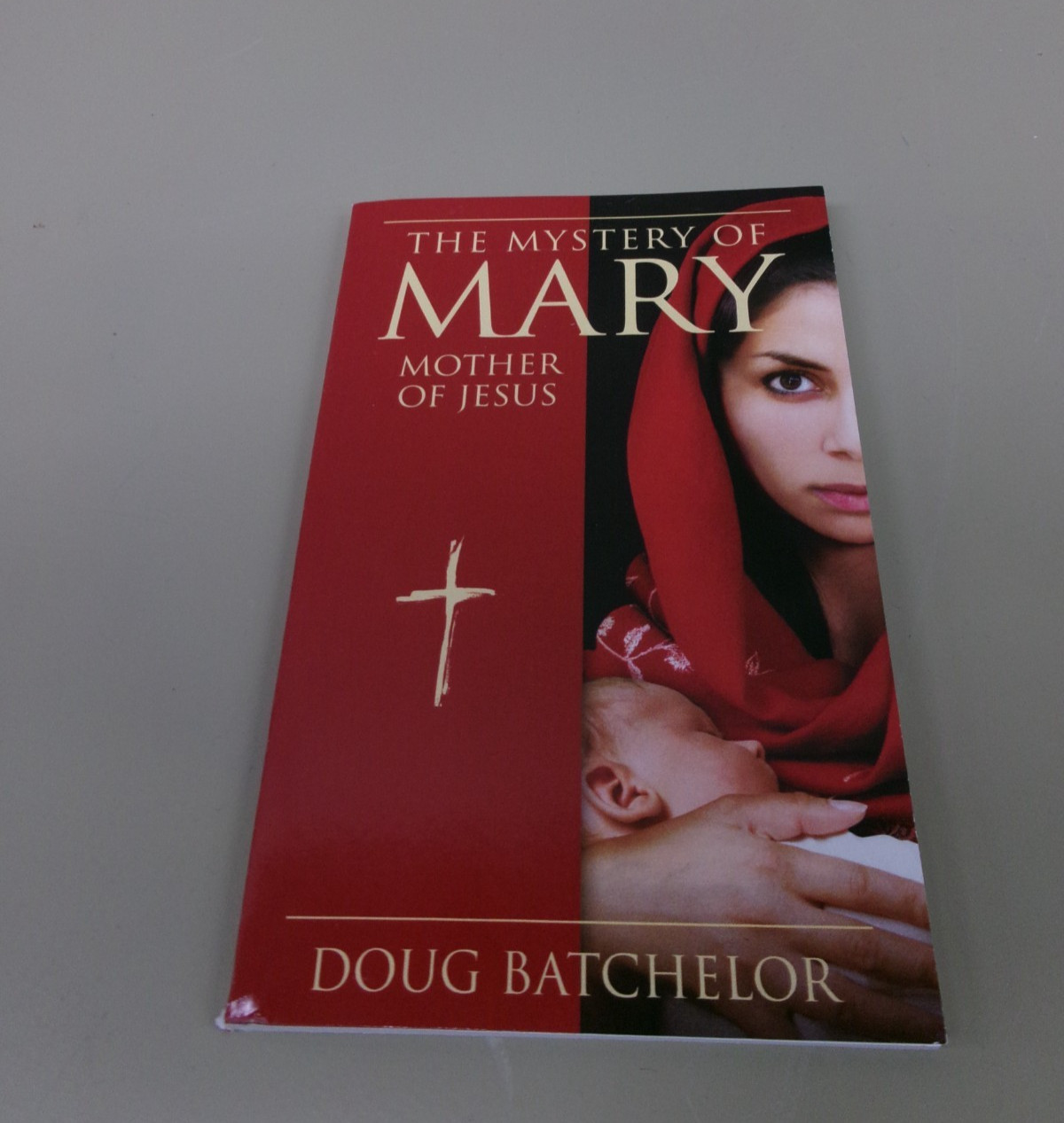 They Mystery of Mary mother of Jesus by Doug Batchelor