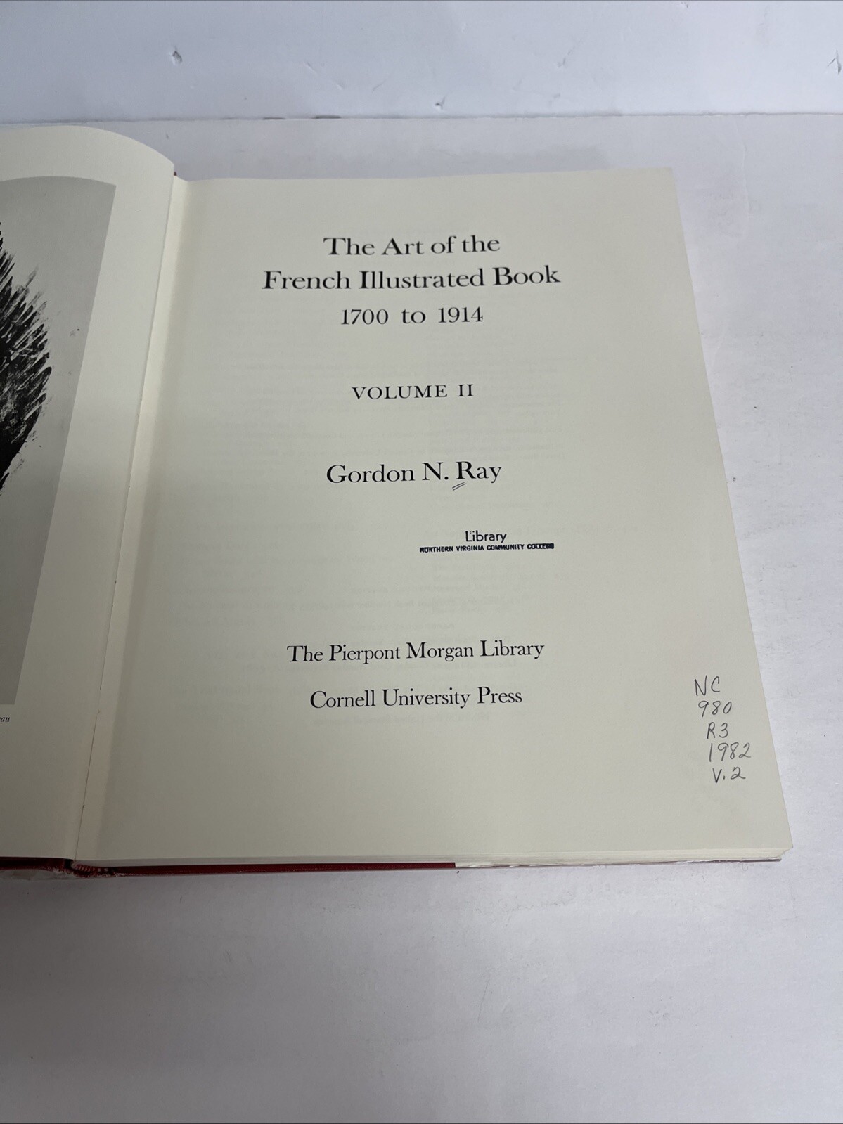 The Art of the French Illustrated Book, 1700 to 1914 Gordon N. Ray 2 Volume Set