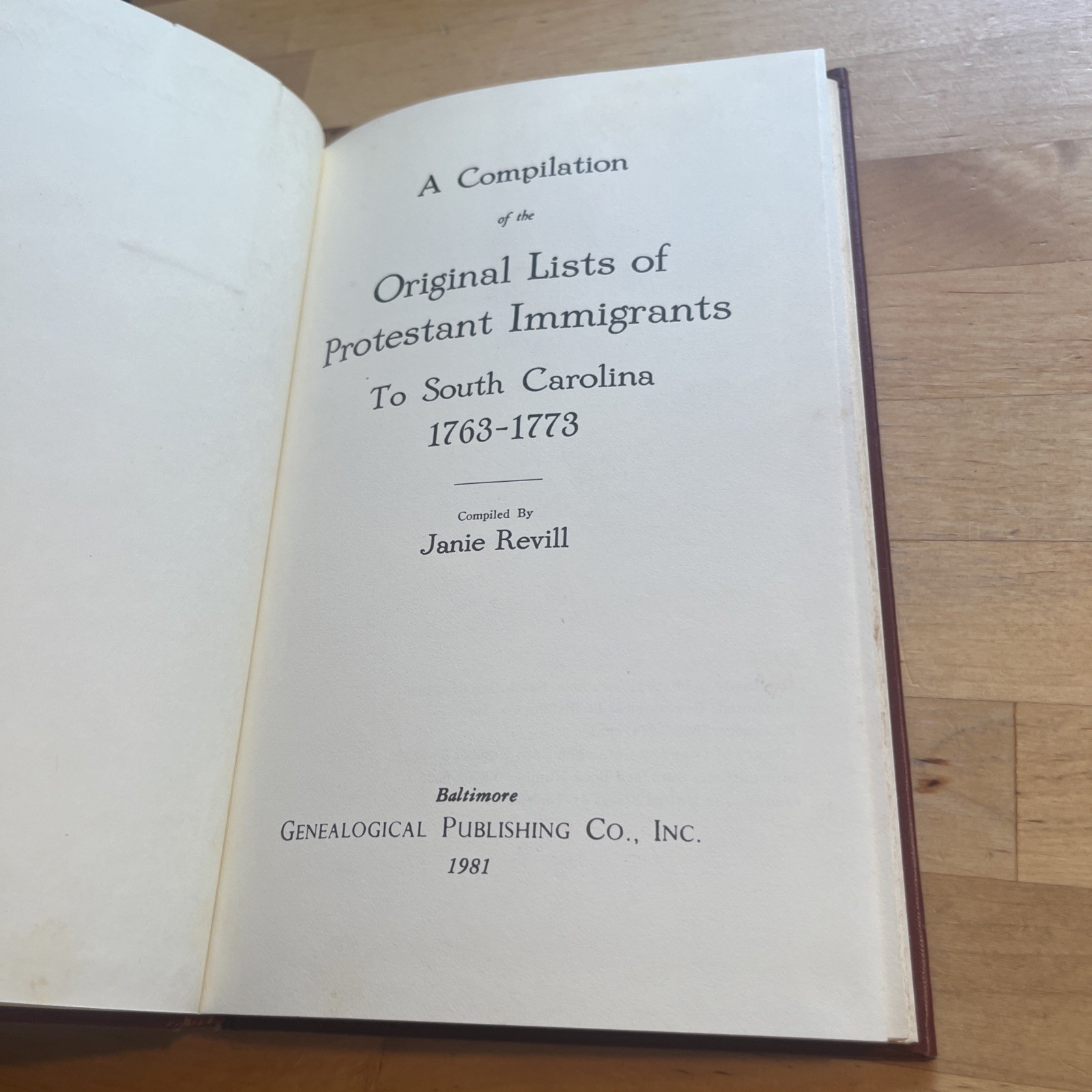 Compilation of the Original List Protestant Immigrants South Carolina 1763-1773