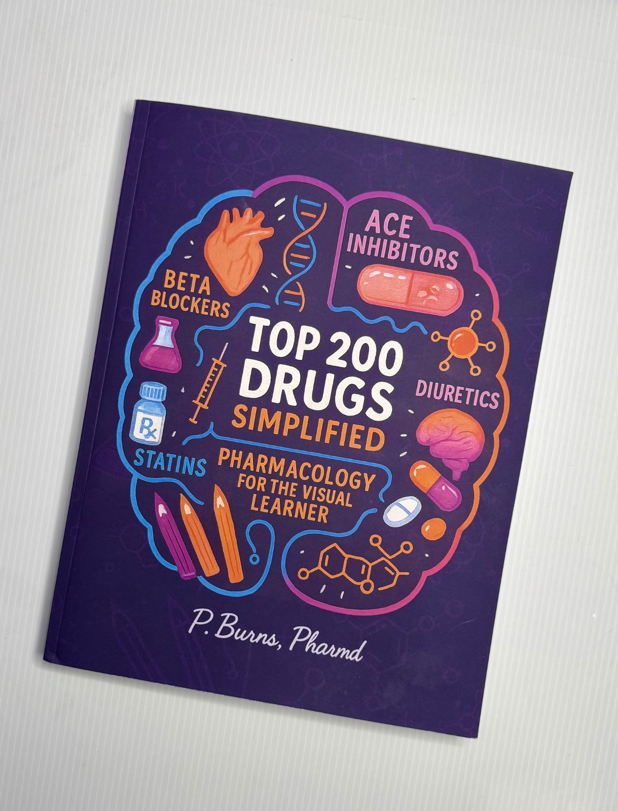 Top 200 Drugs Simplified Coloring Book (P. Burns) | Official Author Direct Copy