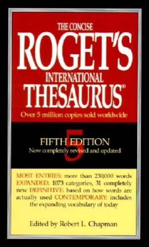 The Concise Roget’s International Thesaurus (5th Edition) – VERY GOOD