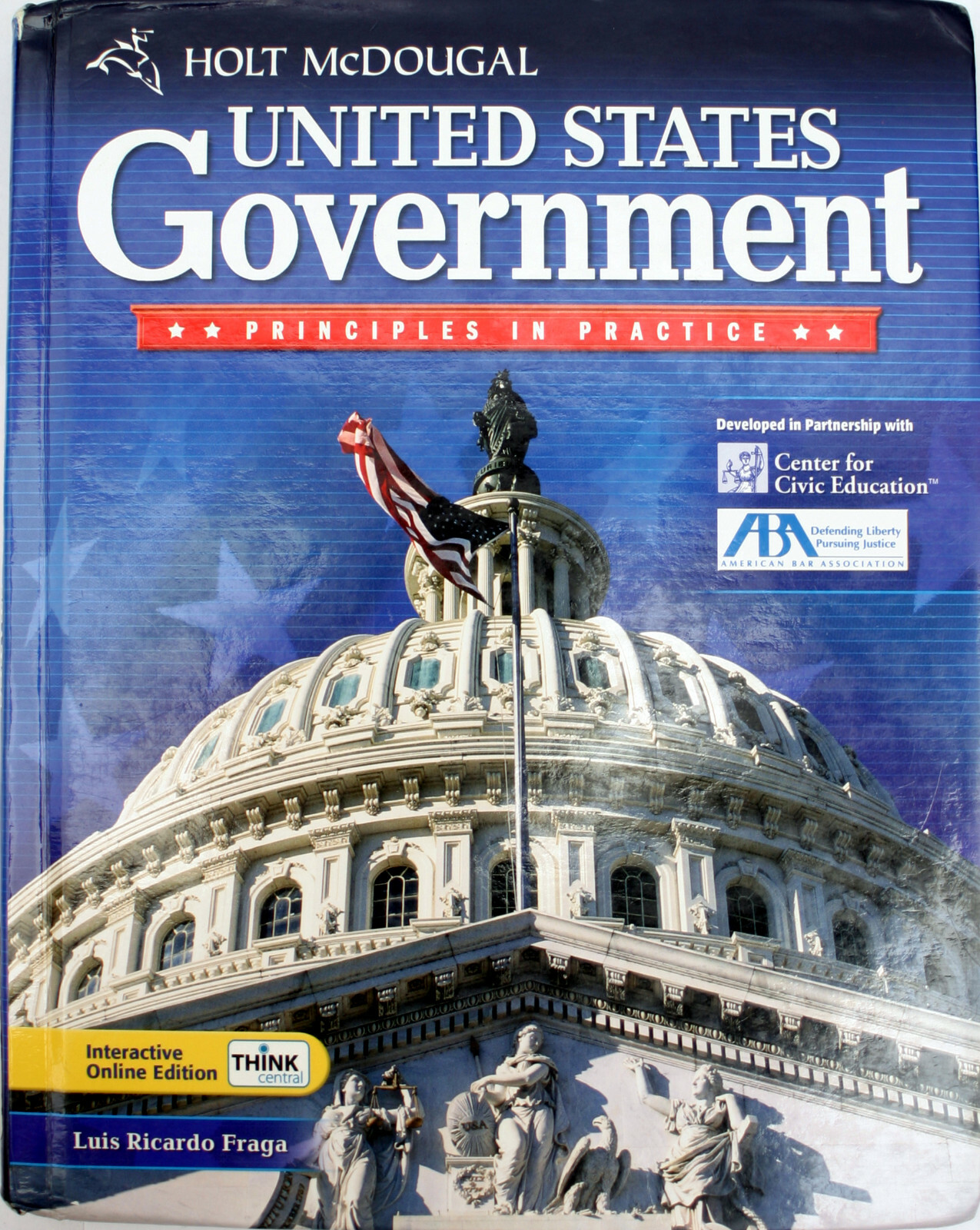 United States Government: Principles in Practice by HOLT MCDOUGAL