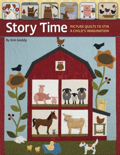 Story Time: Picture Quilts to Stir a Child’s Imagination – Paperback – GOOD