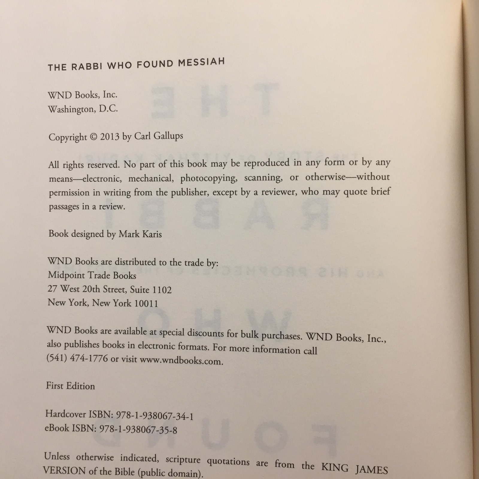 The Rabbi Who Found Messiah Carl Gallups 2013 Wnd Books Biblical Studies SIGNED