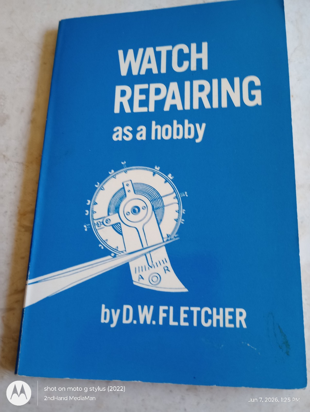 1986 WATCH REPAIRING AS A HOBBY D W FLETCHER PB/PAPERBACK BOOK