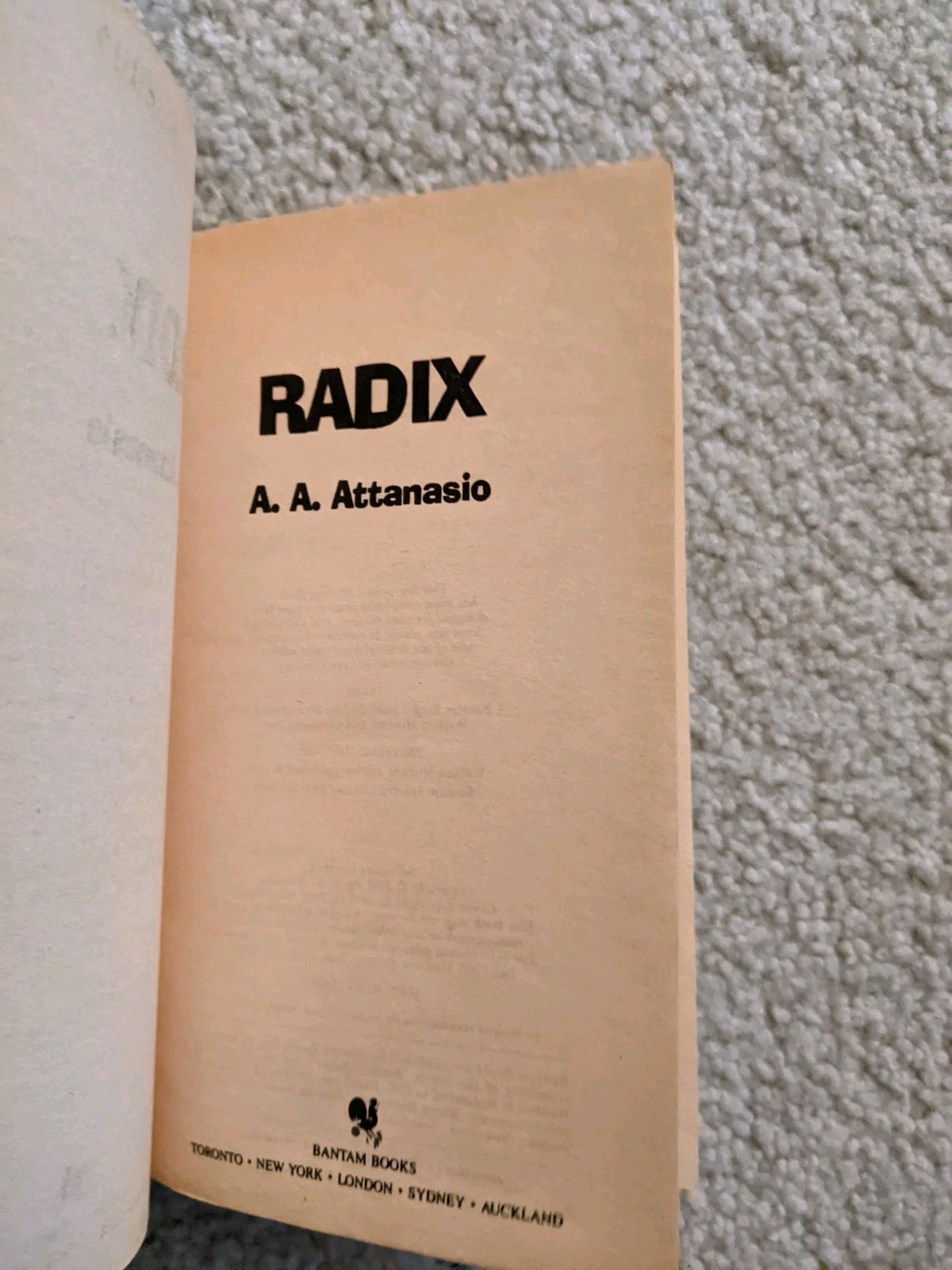 Radix By A.A. Attanasio, Bantam Books, 1985. First PB Edition, First Printing.
