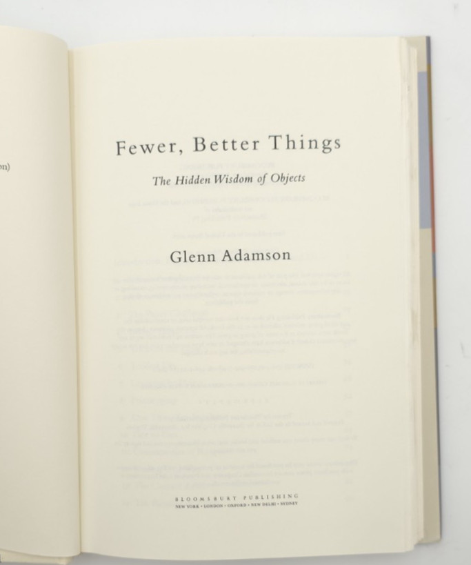 Fewer, Better Things Glenn Adamson Paperback Bloomsbury Minimalism Design Book