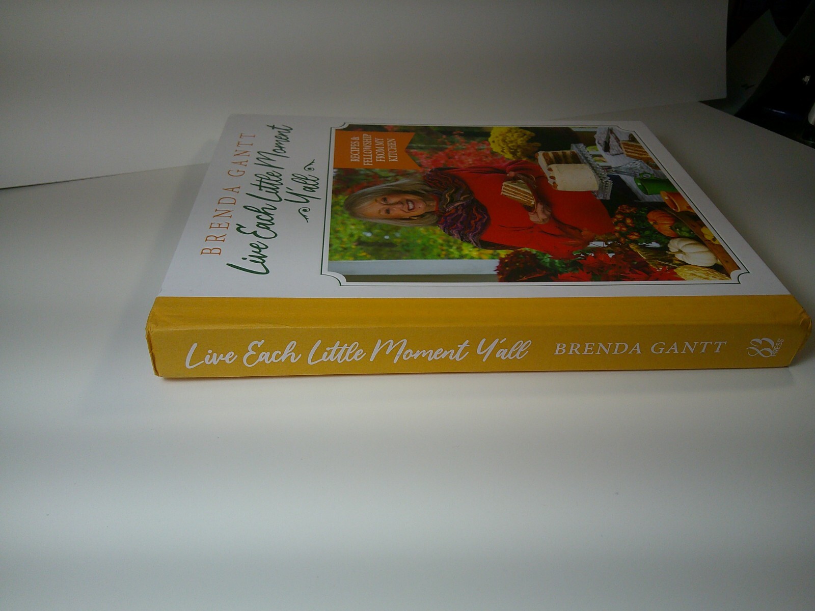 BRENDA GANTT LIVE EACH LITTLE MOMENT YA’LL COOKBOOK BRAND NEW IN BOX 2024