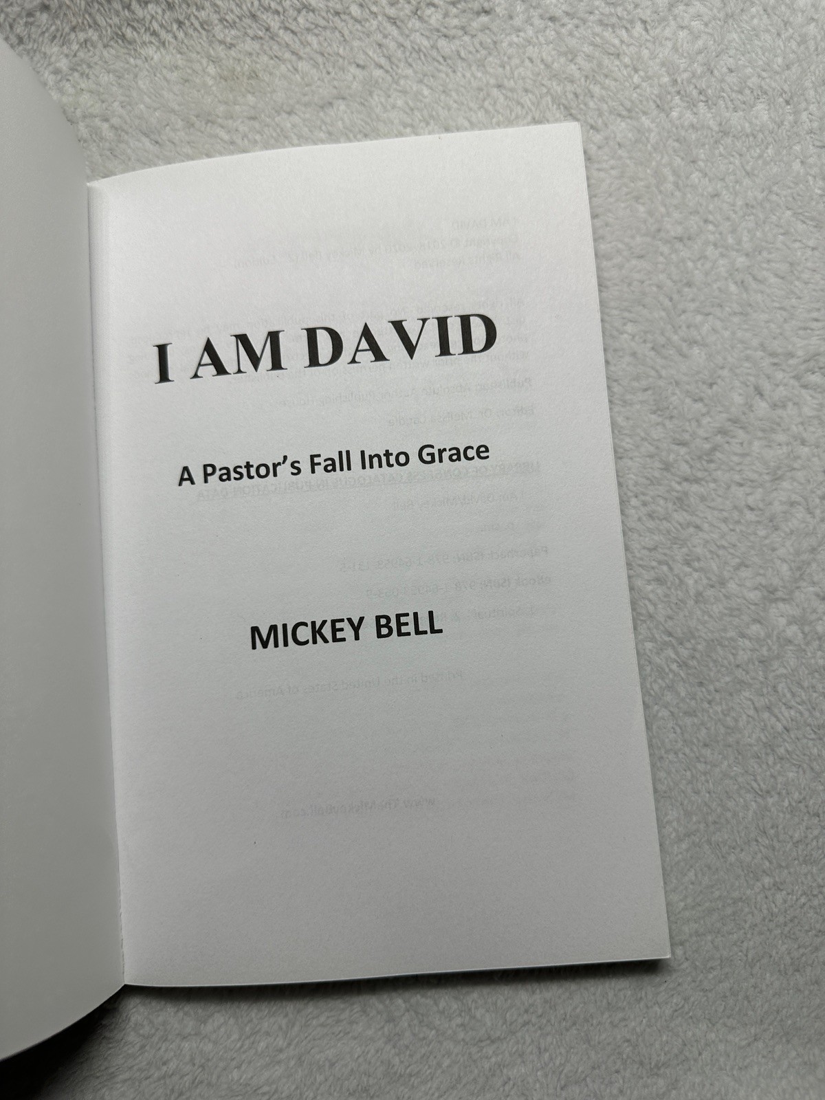 I Am David Mickey Bell Signed Used Condition Book