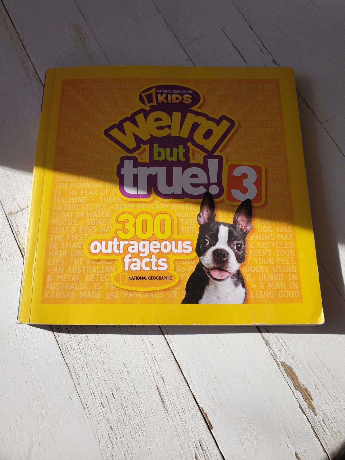 Weird But True! 3: 300 Outrageous F- 142631020X, National Geographic , paperback