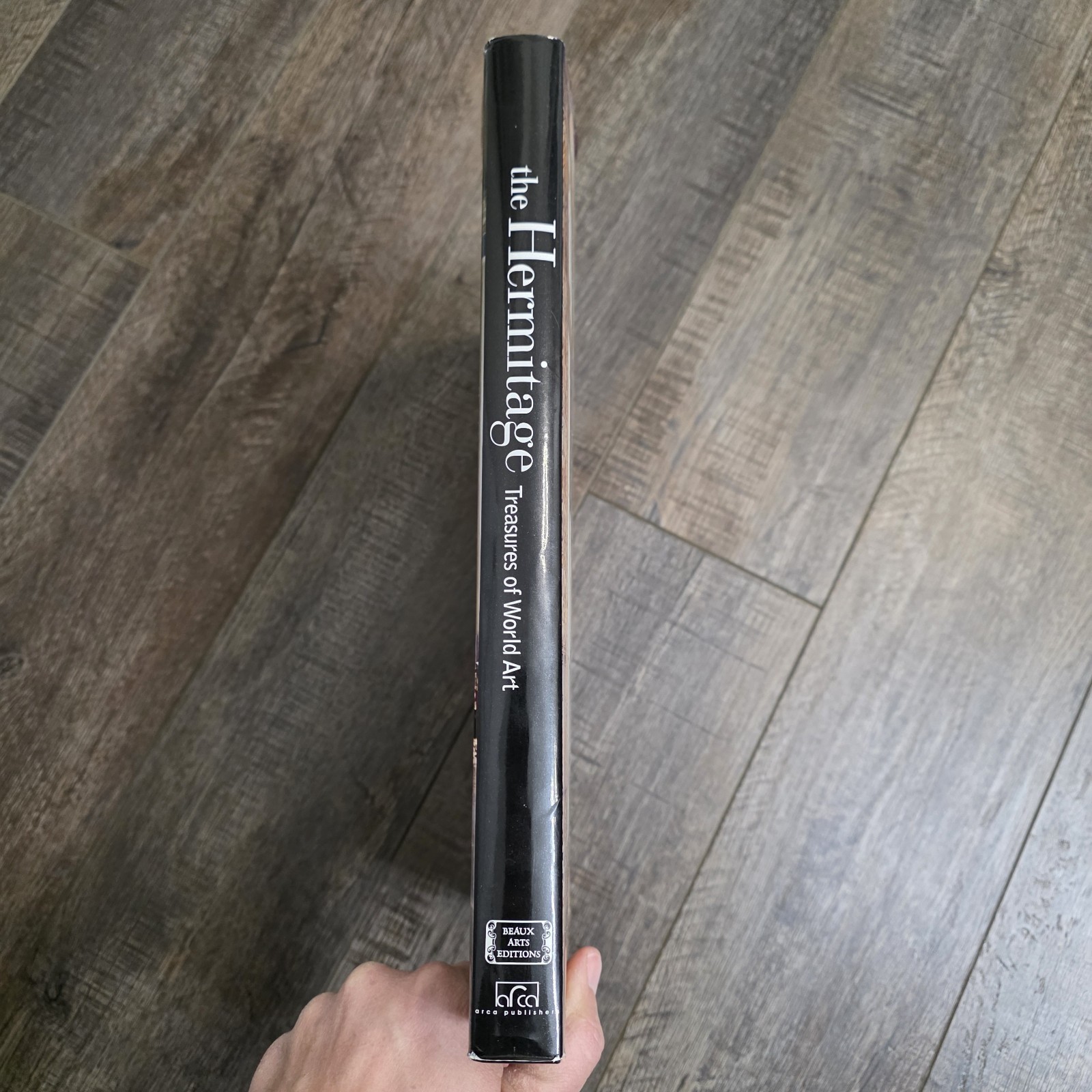 The Hermitage Treasures Of World Art Beaux Arts Editions