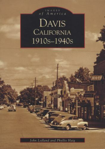 Davis California 1910s-1940s, California, Images of America, Paperback