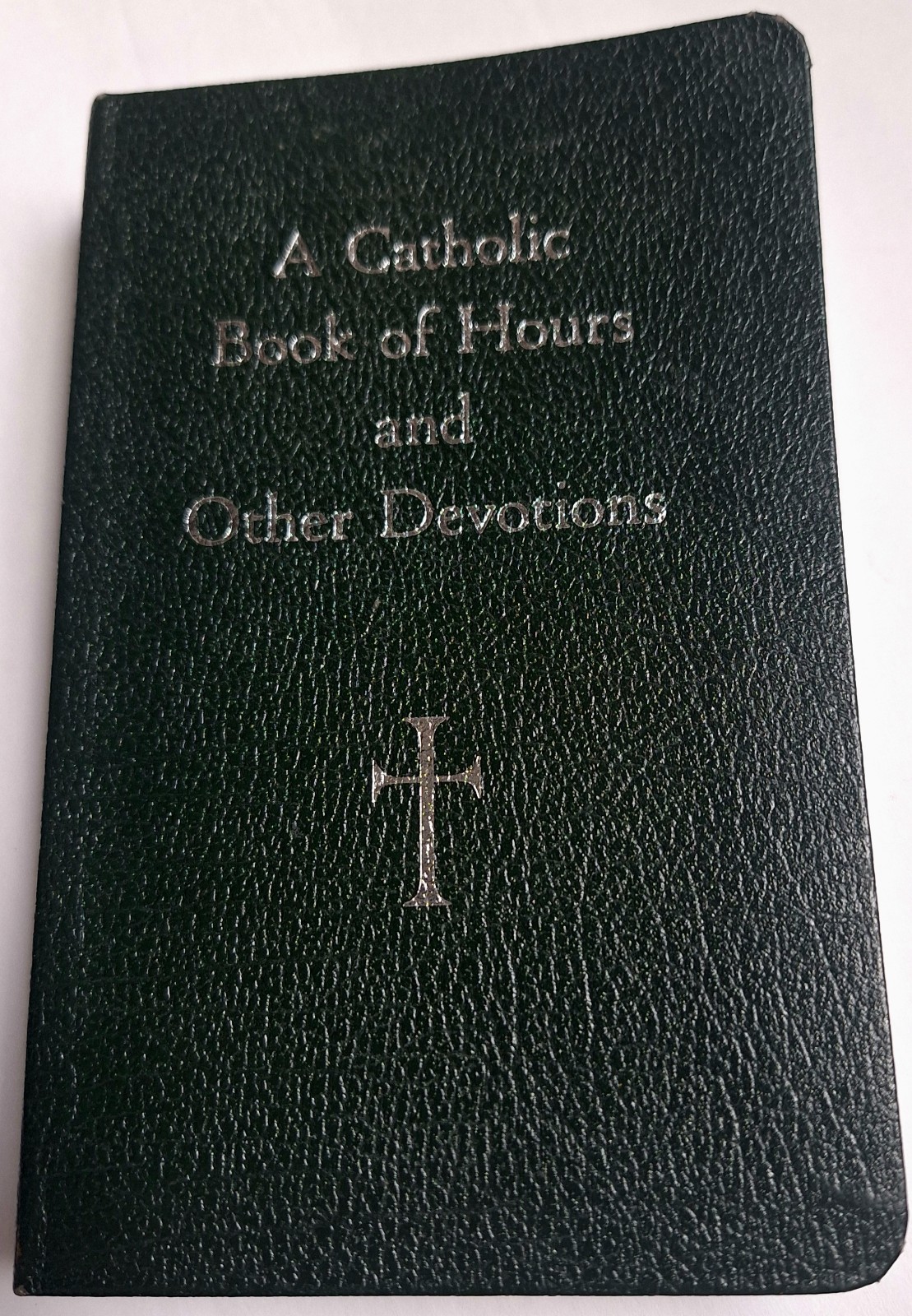 A Catholic Book of Hours and Other Devotions by William Storey 2007 Leather Bnd