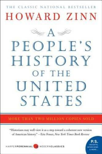 A People’s History of the United States – Paperback By Zinn, Howard – GOOD