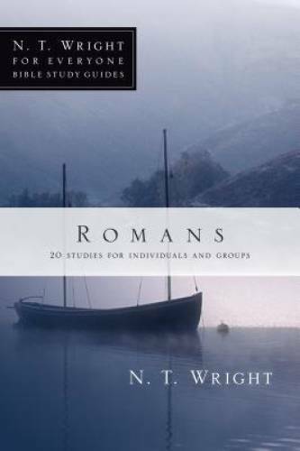 Romans (N. T. Wright for Everyone Bible Study Guides) – Paperback – VERY GOOD
