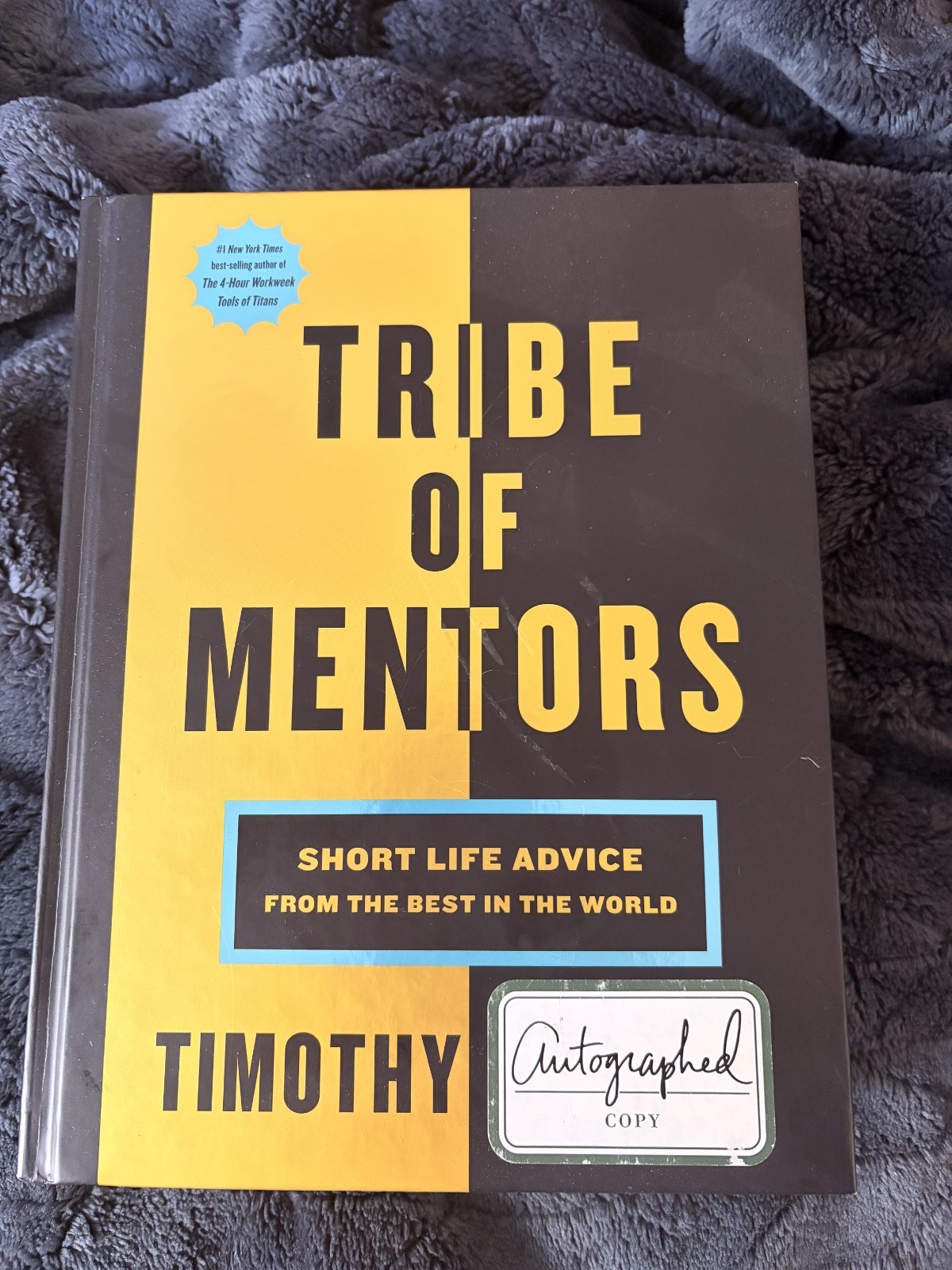 SIGNED Tribe of Mentors by Timothy Ferriss, Tim Ferriss, AUTOGRAPHED COPY RARE!