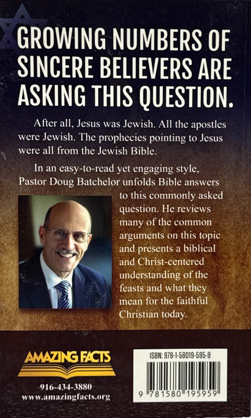 Should Christians Keep the Jewish Feasts? by Doug Batchelor – Paperback – New –