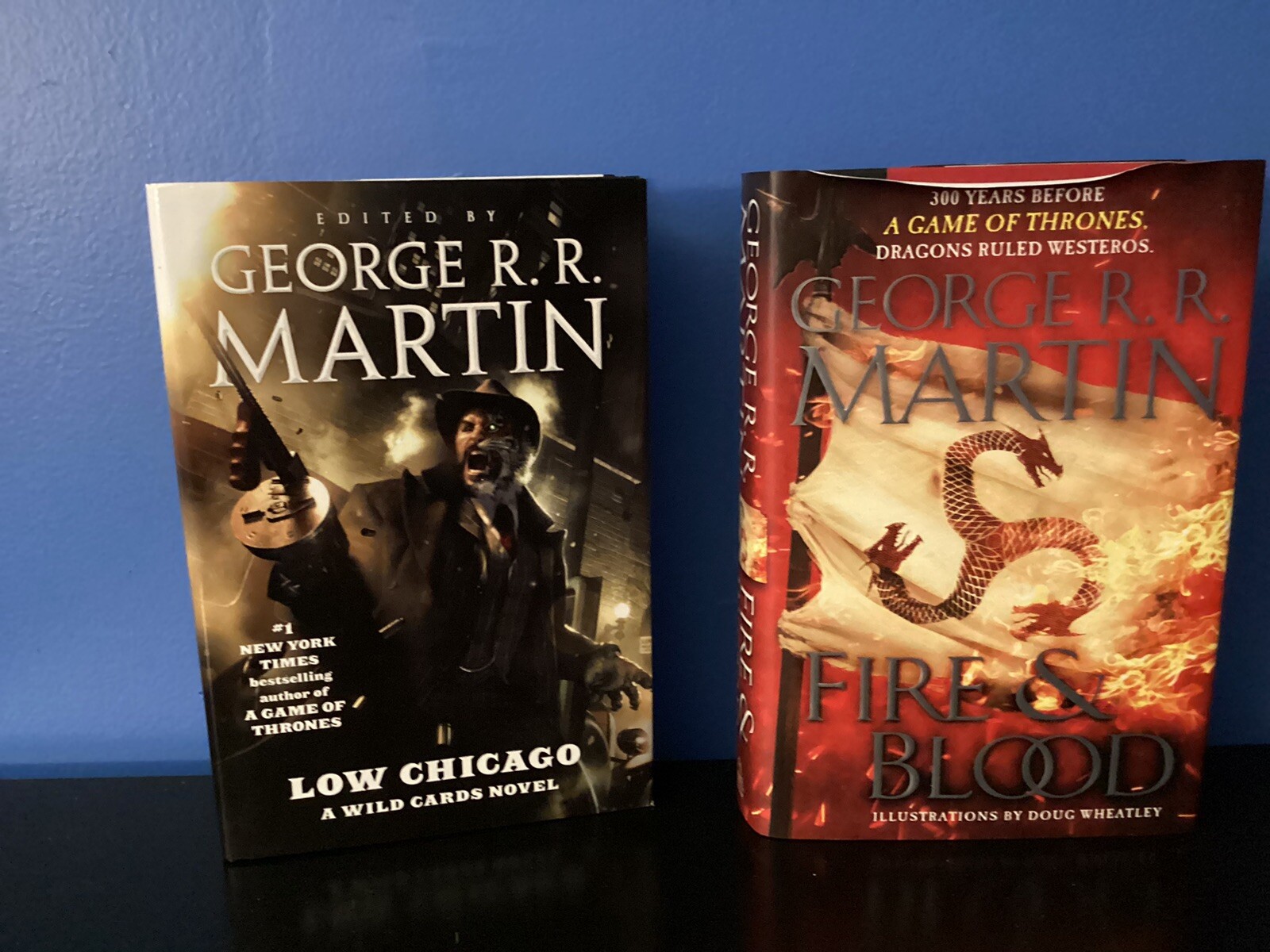 Fire and Blood : 300 Years Before a Game of Thrones And Low Chicago By Grrm