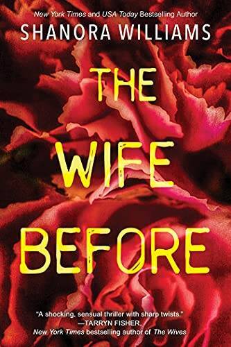 The Wife Before – Paperback By Williams, Shanora – VERY GOOD