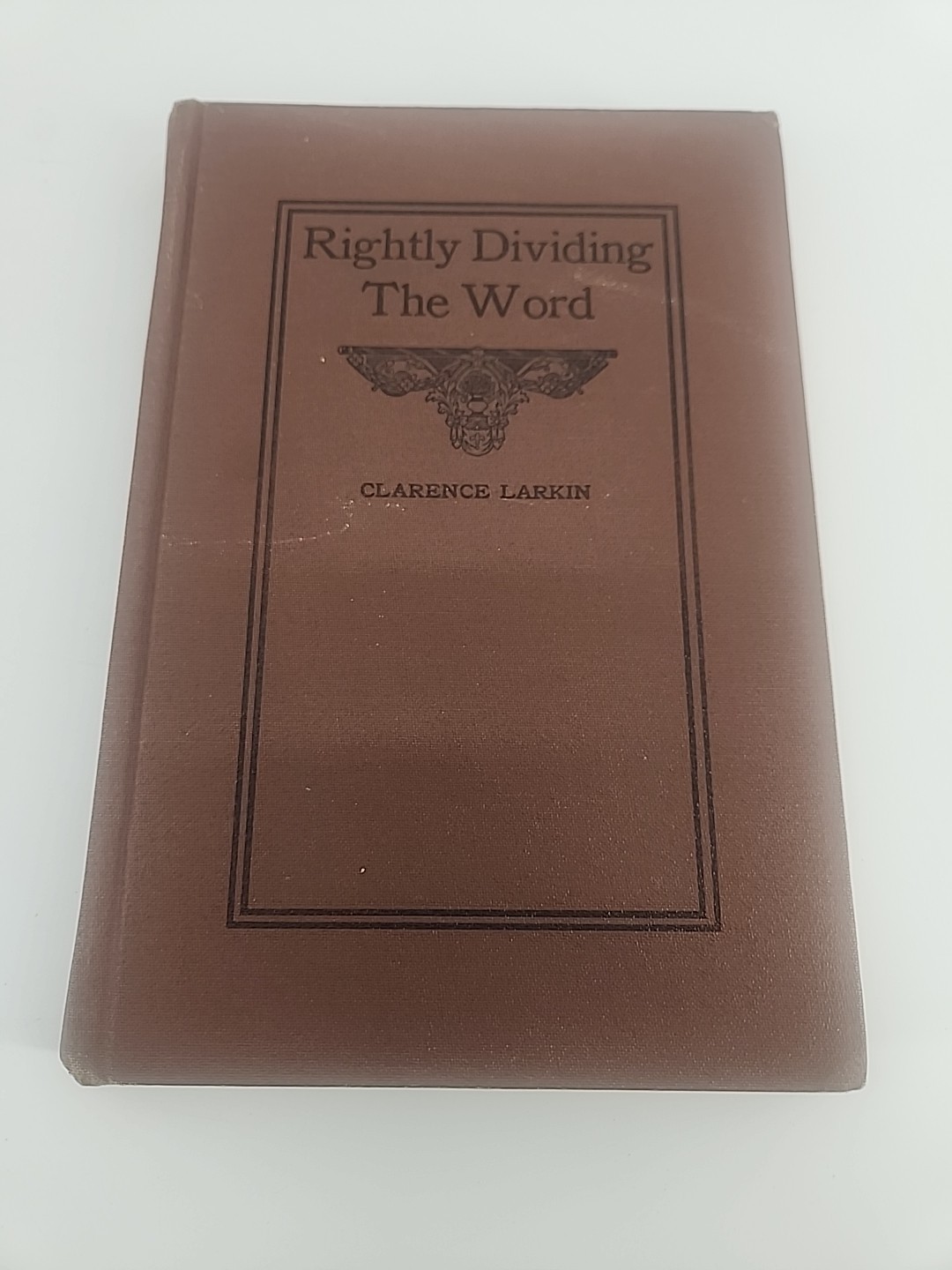 Rightly Dividing The Word – Hardcover Vintage – Clarence Larkin Biblical