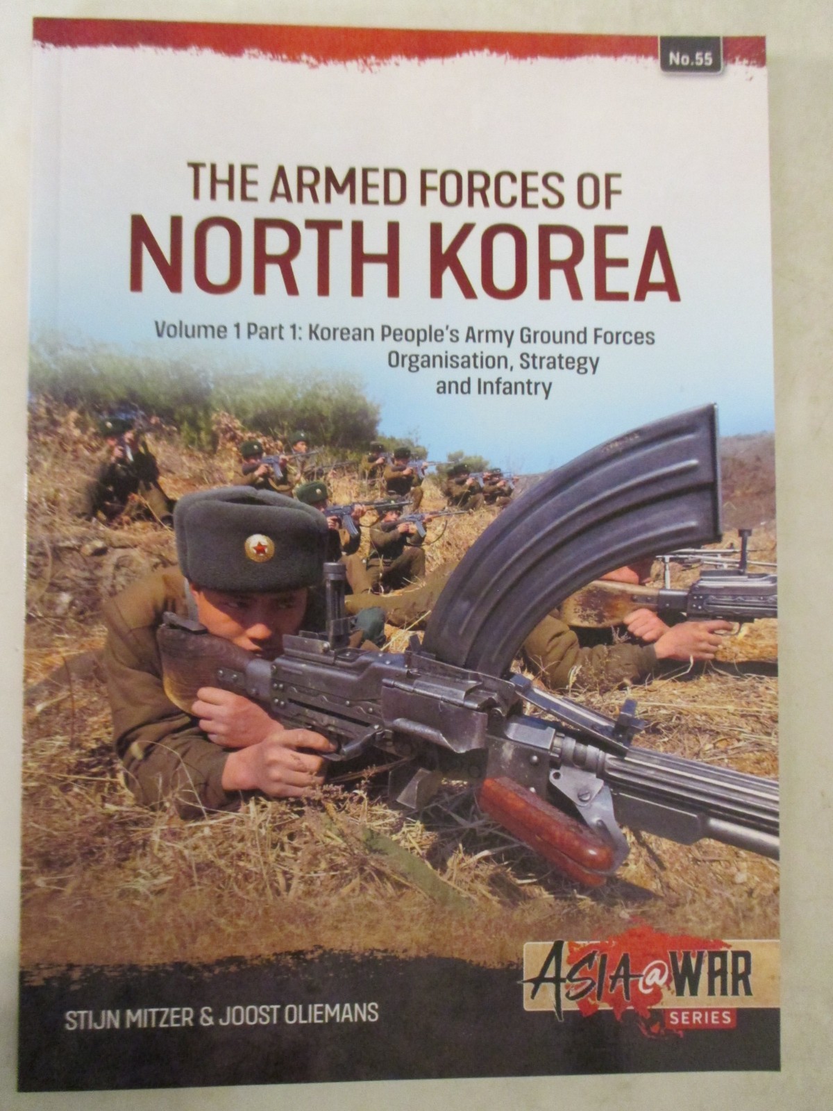 Armed Forces of North Korea : Volume 1 – Ground Forces – Asia@War 55