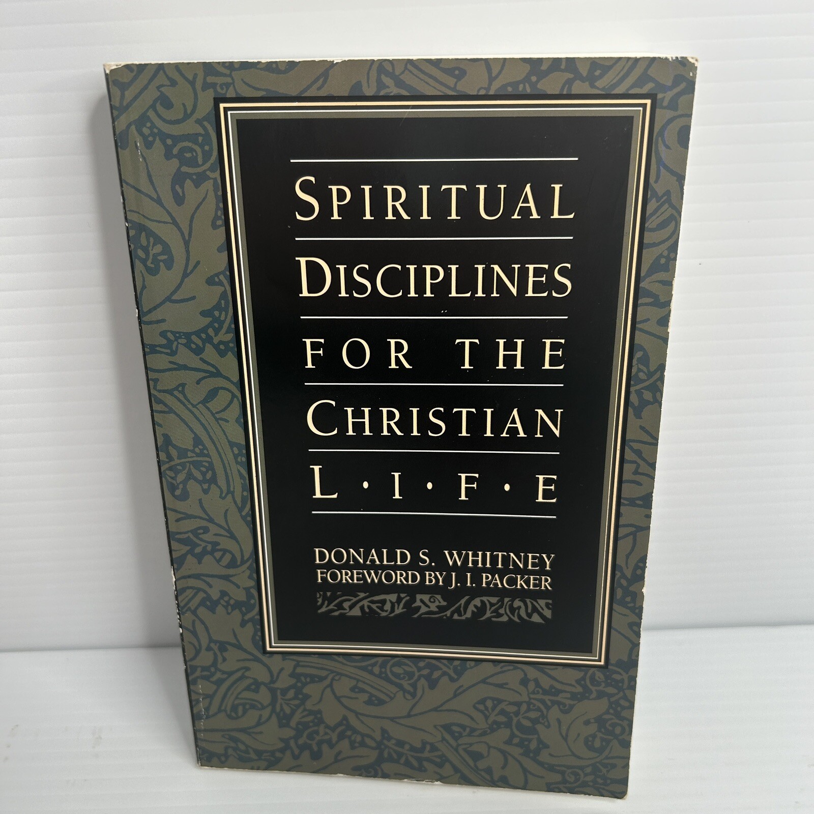 Spiritual Disciplines for the Christian Life by Donald S. Whitney , paperback