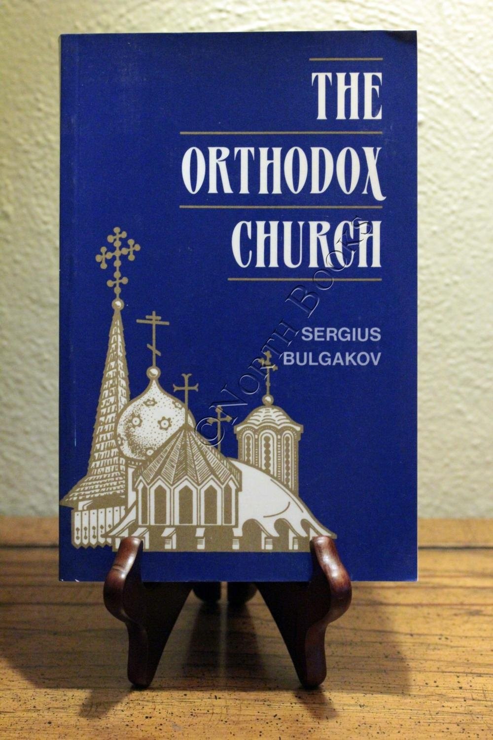 The Orthodox Church – Bulgakov, Sergius – Good – See condition notes