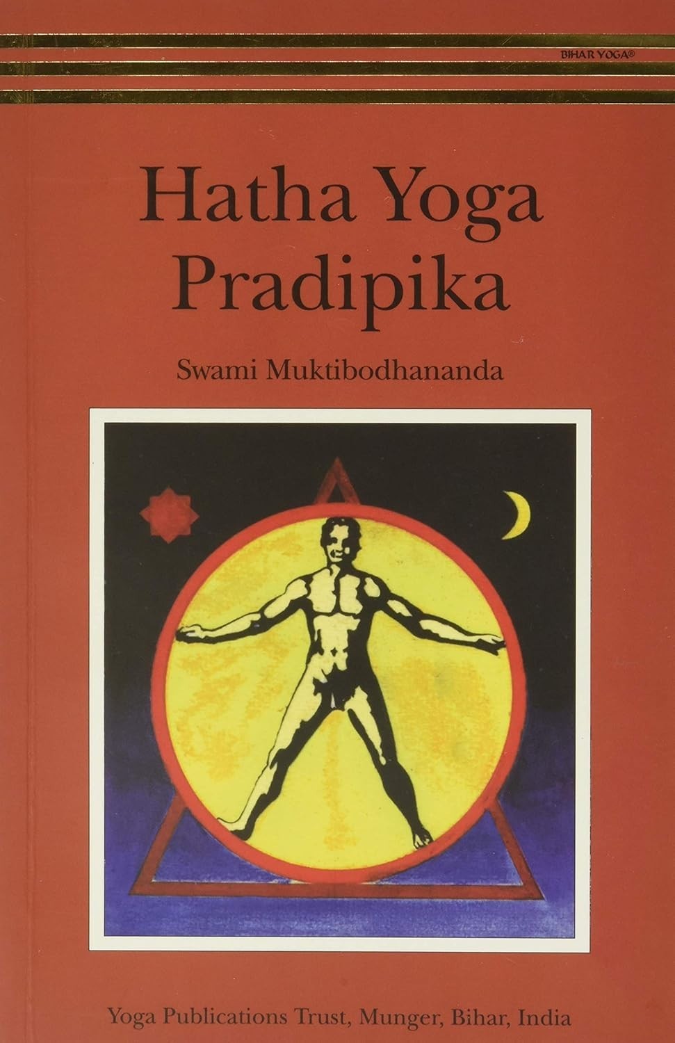 Hatha Yoga Pradipika Swami Muktibodhananda Yoga Publication Trust, Munger, Bihar
