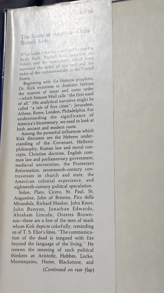 The roots of American order (1st Ed) by Russell Kirk Signed Personalized 1974