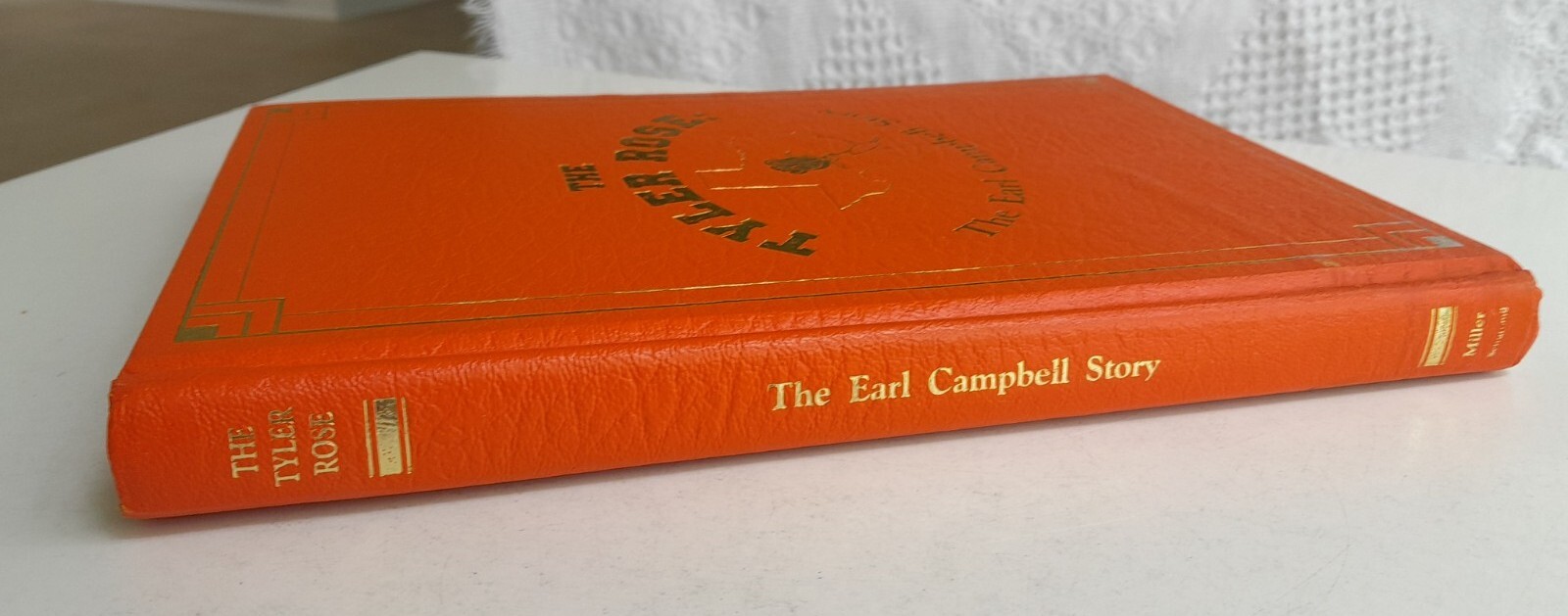 SIGNED Tyler Rose: Earl Campbell Story, P. Miller 1997 HC Horns Oilers football