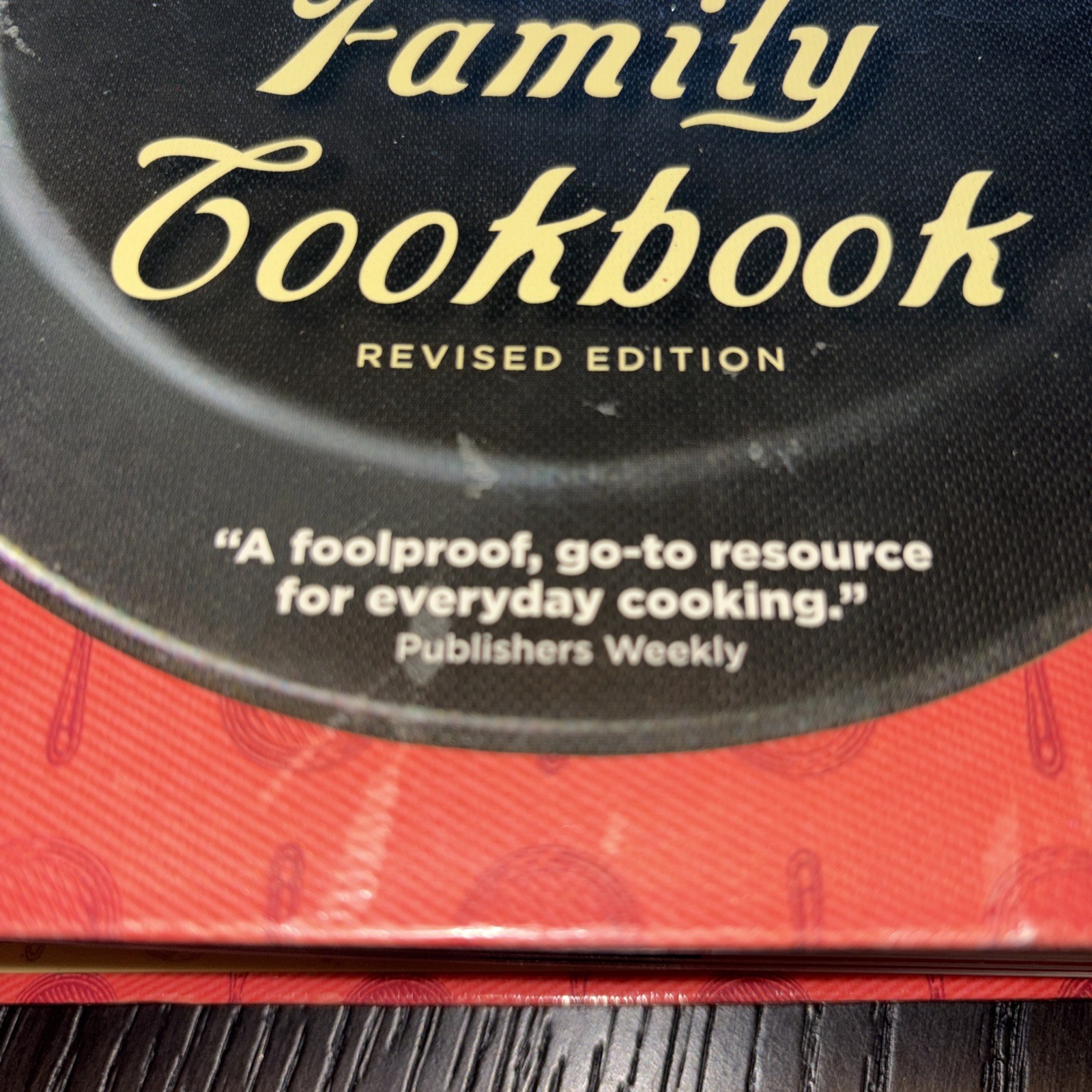 American’s Test Kitchen Family Cookbook Revisited Edition Hardcover