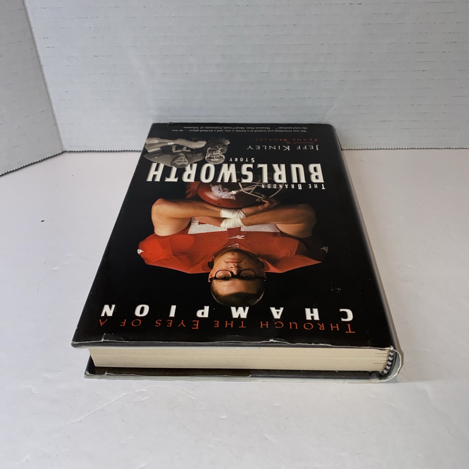 Through the Eyes of a Champion The Brandon Burlsworth Story Jeff Kinley 1st ed.