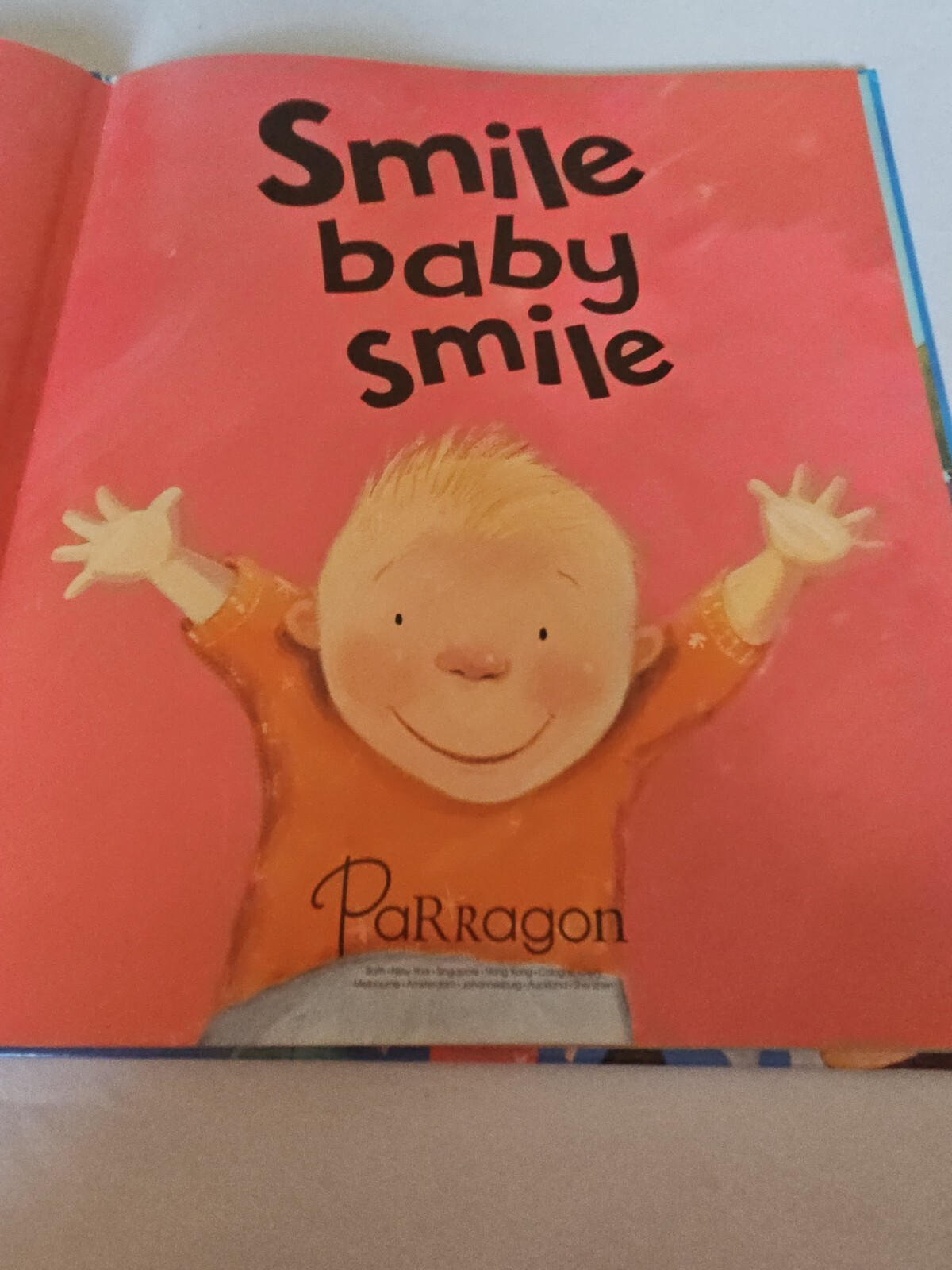 2007, „Smile, Baby, Smile“ Hardcover By Parragon Books