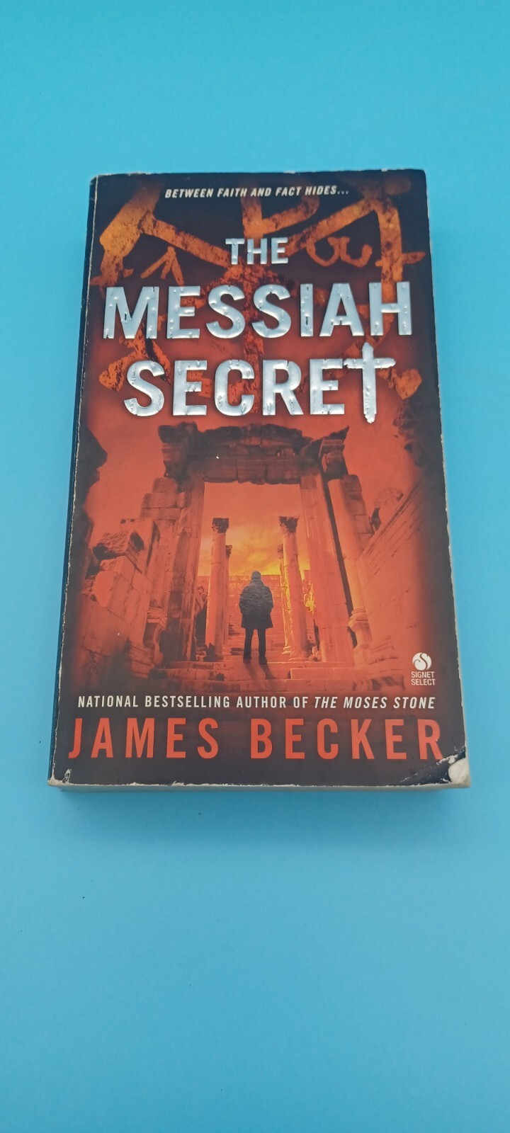 Chris Bronson Ser.: The Messiah Secret by James Becker (2010, Trade Paperback)