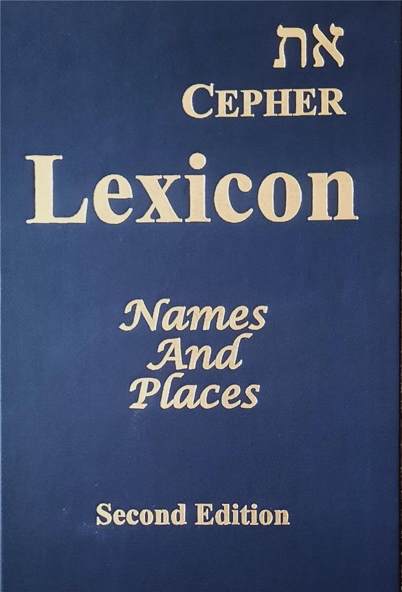 Cepher – Lexicon: Names Places and Places – Second Edition
