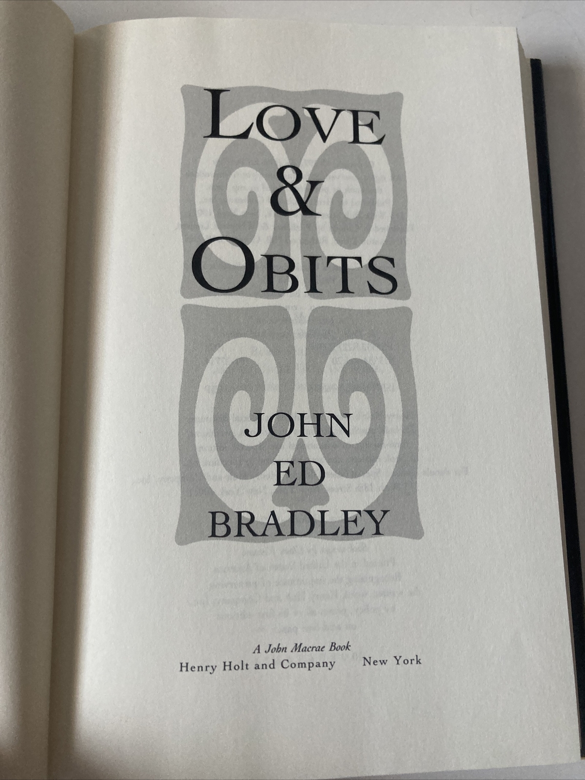 SIGNED Love and Obits by John E. Bradley First Editor Hardcover