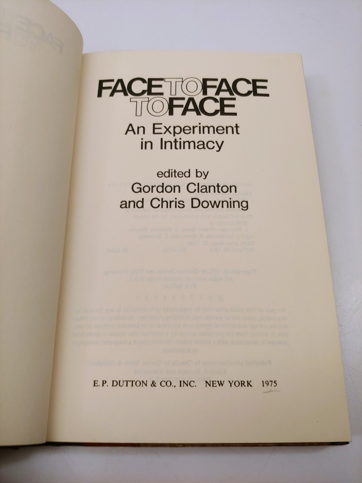 FaceToFaceToFace, An Experiment In Intimacy, Gordon Clanton / Chris Downing 1975