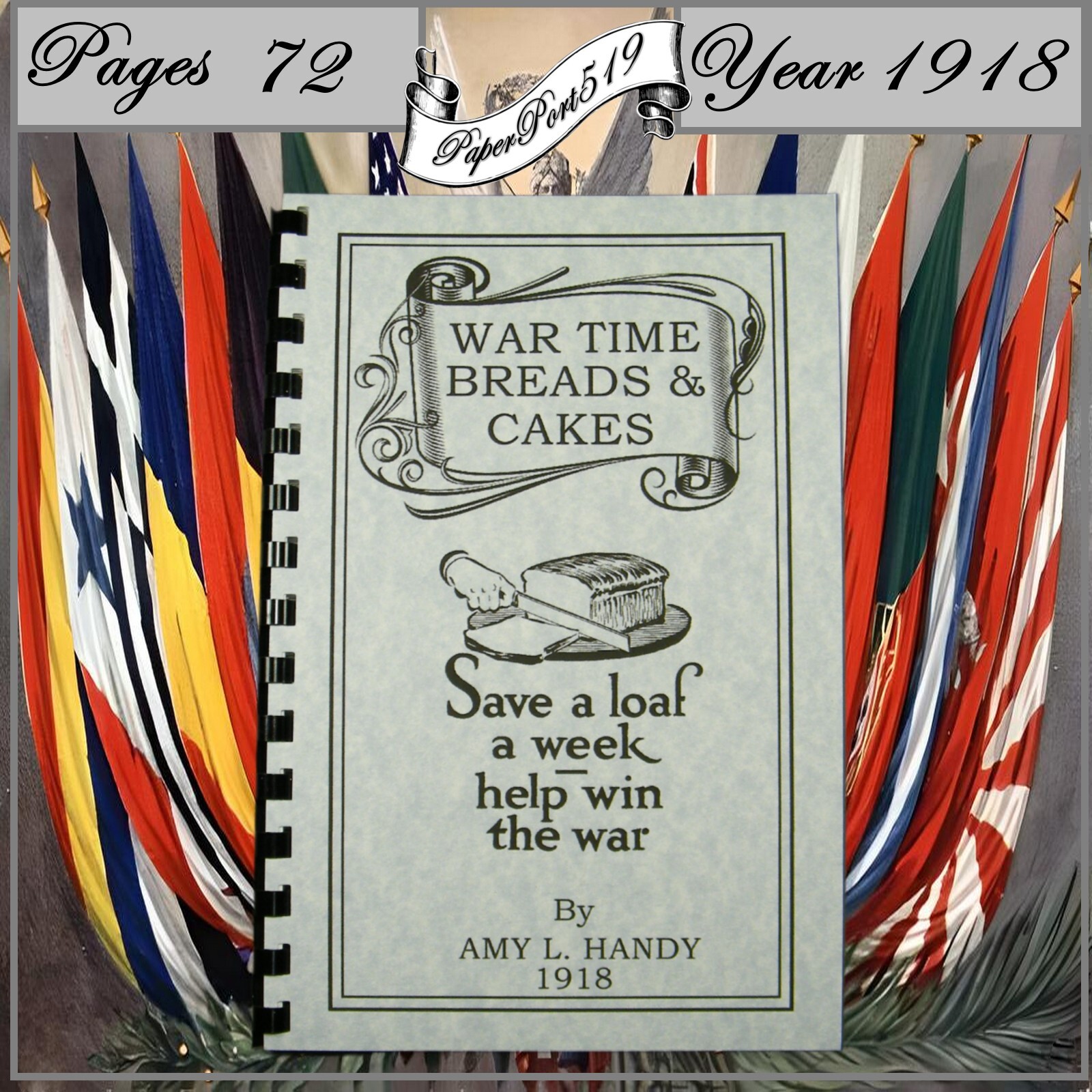 „1918“ War-time breads and cakes Cook Book 72 Pages