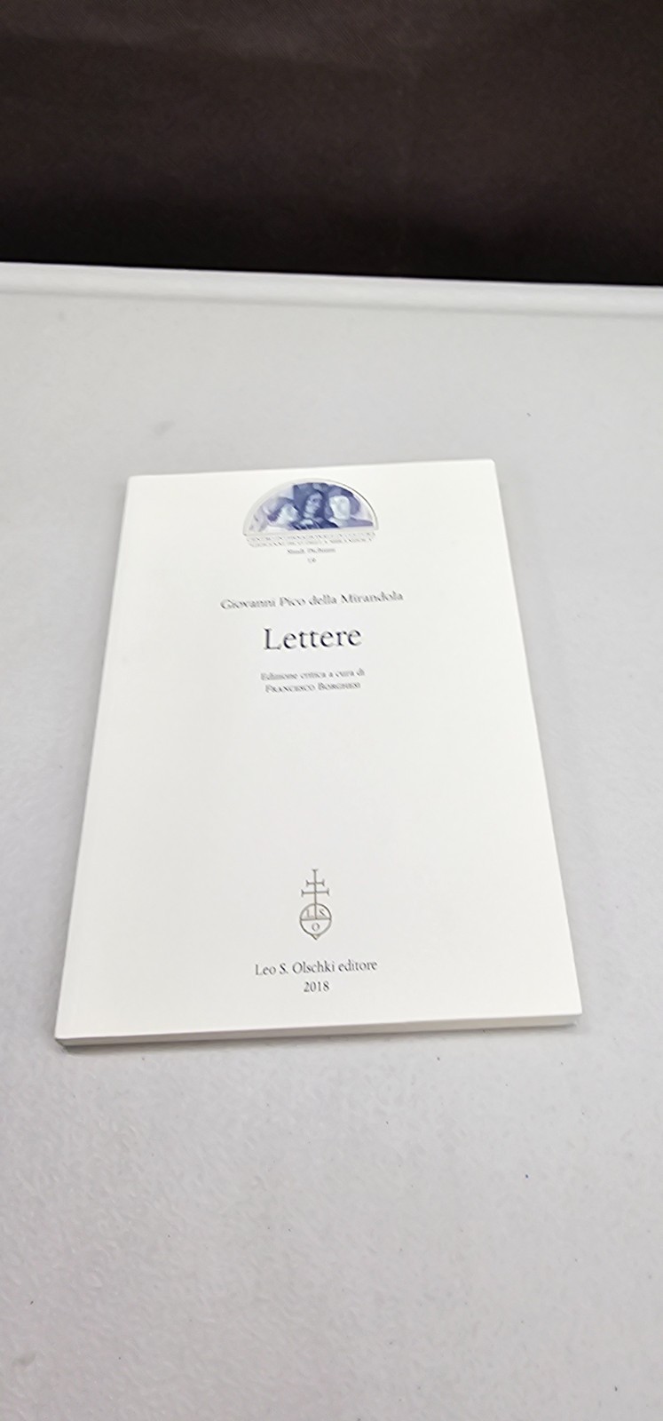 Le lettere di Giovanni Pico della Mirandola a partire dall’edizione del 1496.