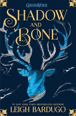 Shadow and Bone (Grisha Trilogy) by Leigh Bardugo