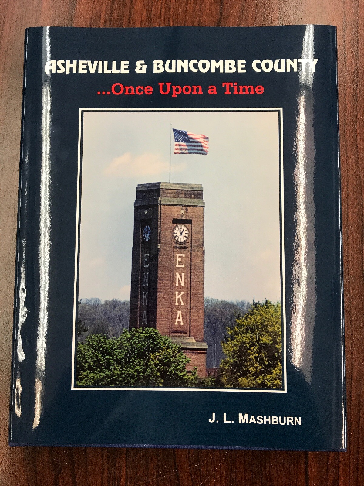 Asheville and Buncombe County, NC Once Upon a Time History book WNC genealogy