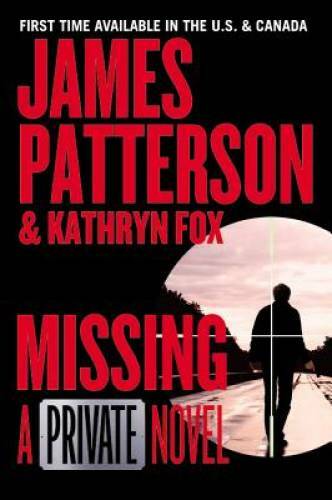 Missing: A Private Novel – Hardcover By Patterson, James – GOOD
