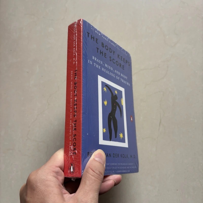 The Body Keeps the Score by Bessel van der Kolk Trauma Healing Psychology Self H